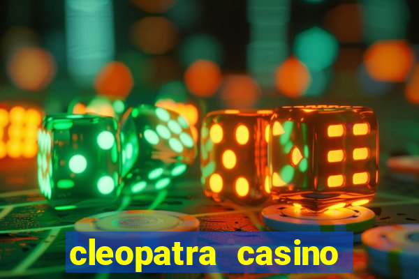 cleopatra casino slots free