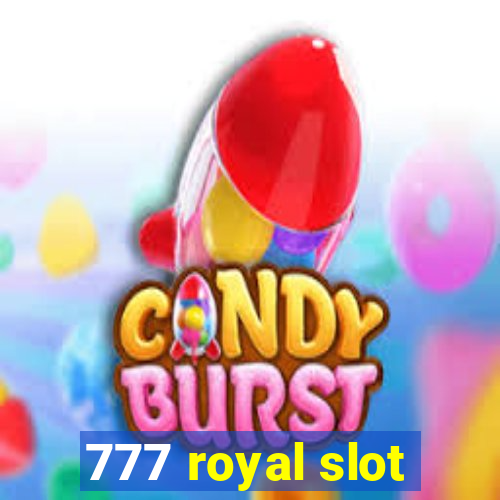 777 royal slot