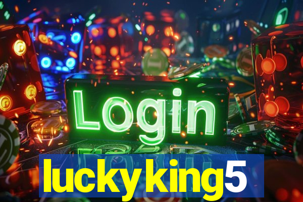 luckyking5