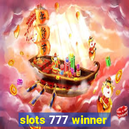 slots 777 winner