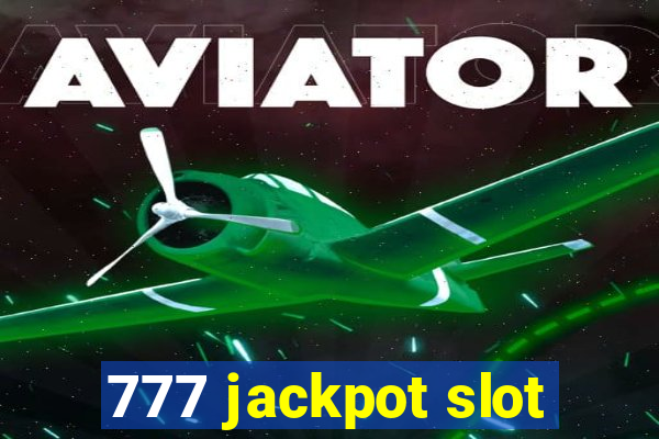 777 jackpot slot