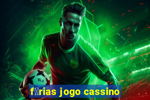 f茅rias jogo cassino