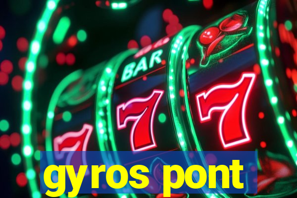 gyros pont