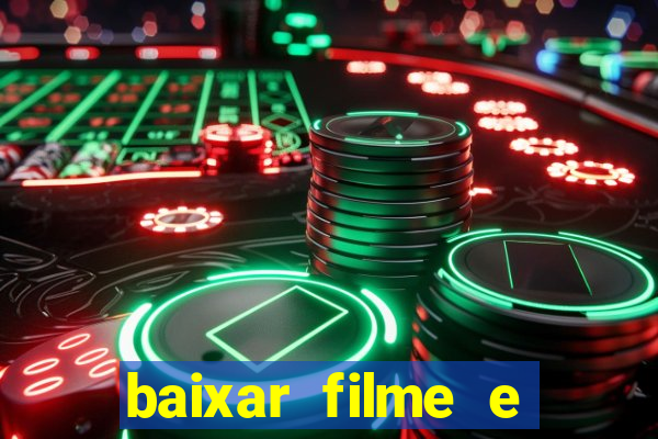 baixar filme e series mp4