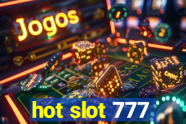 hot slot 777