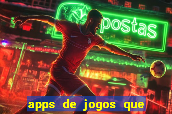 apps de jogos que realmente pagam