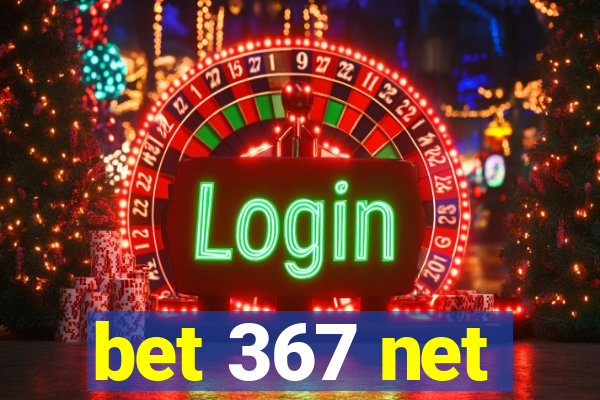 bet 367 net