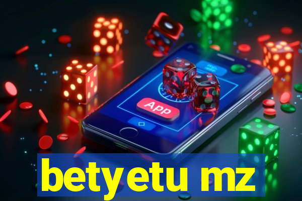 betyetu mz