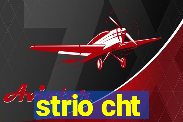 strio cht