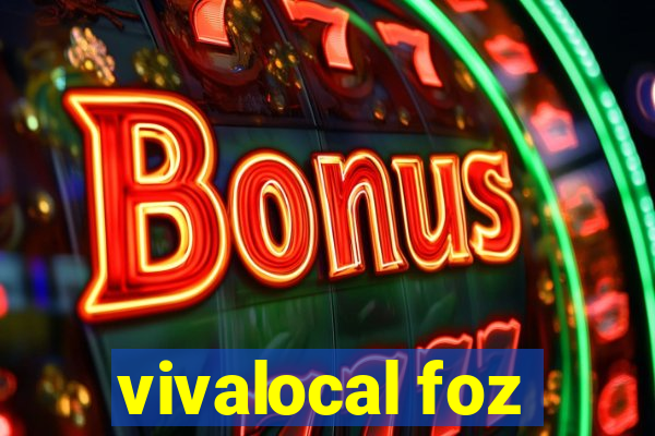 vivalocal foz