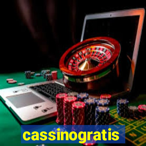 cassinogratis