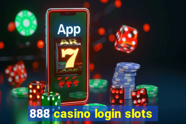 888 casino login slots