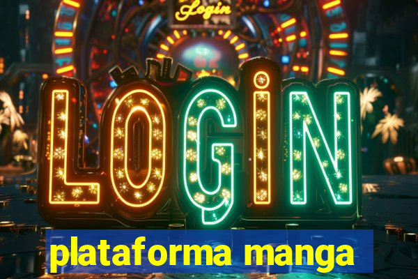 plataforma manga