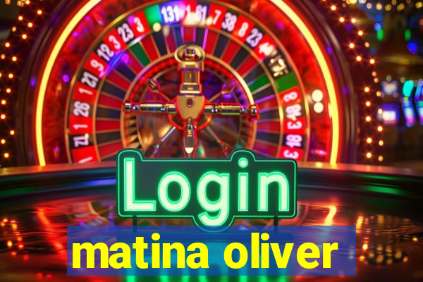 matina oliver