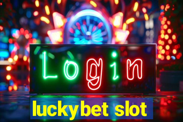 luckybet slot