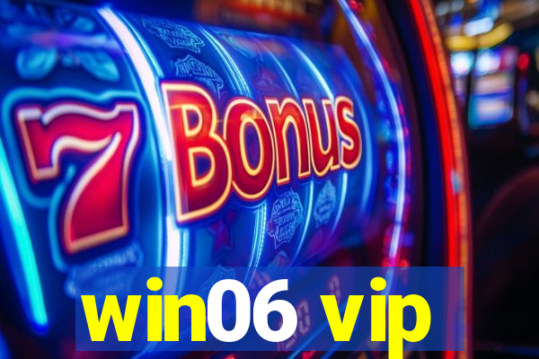 win06 vip