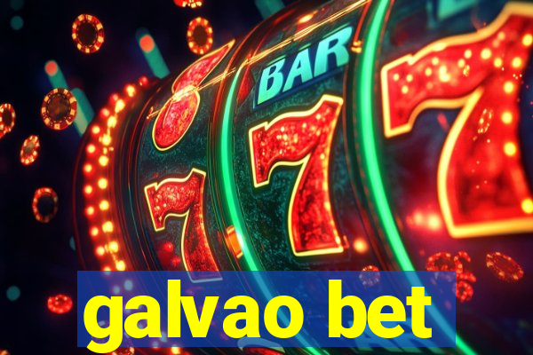 galvao bet