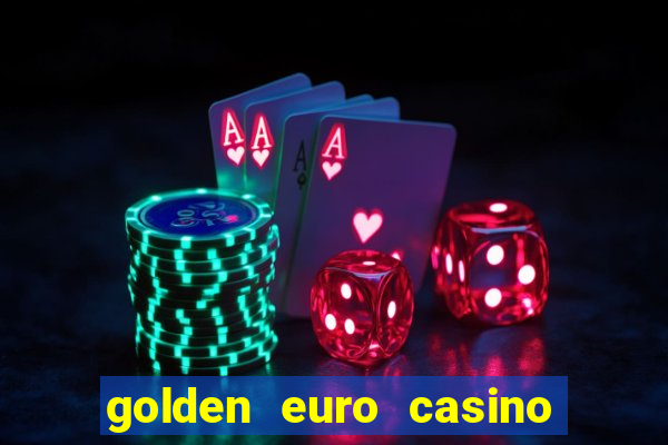 golden euro casino no deposit bonus