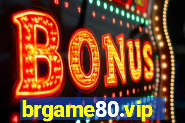 brgame80.vip