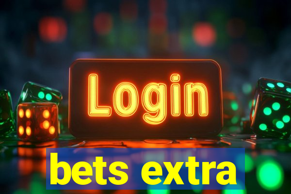 bets extra