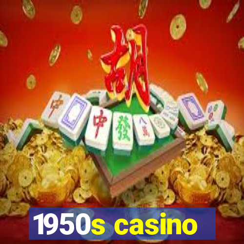 1950s casino