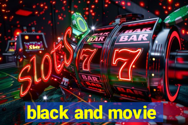 black and movie