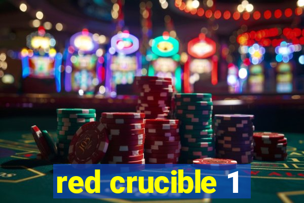 red crucible 1