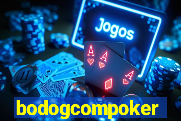 bodogcompoker