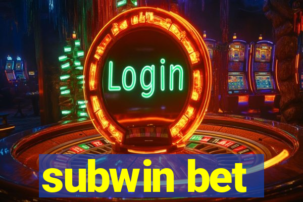 subwin bet