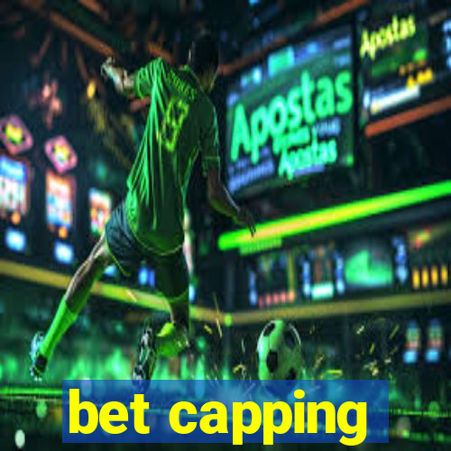 bet capping