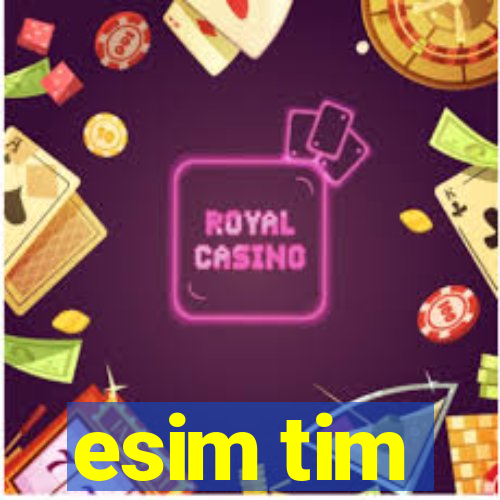 esim tim