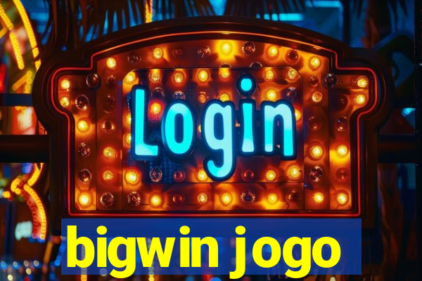 bigwin jogo