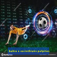 bahia x corinthians palpites