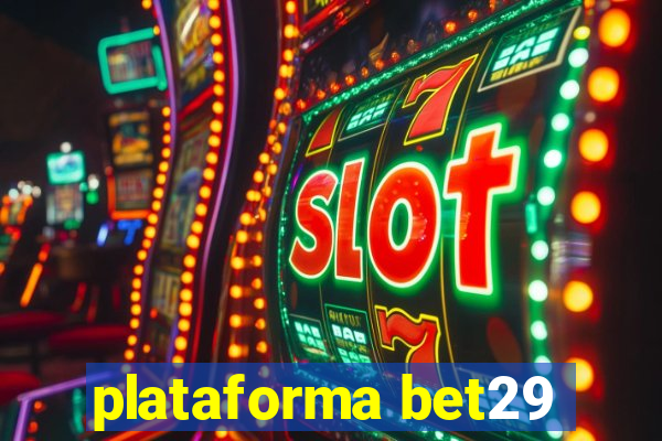 plataforma bet29