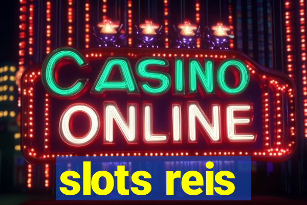 slots reis