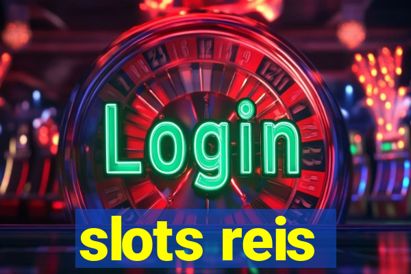 slots reis