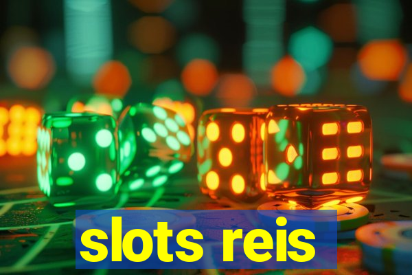 slots reis