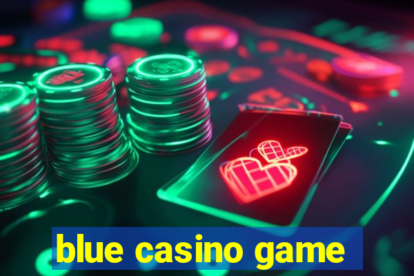 blue casino game