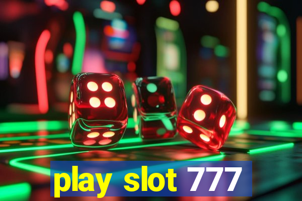 play slot 777