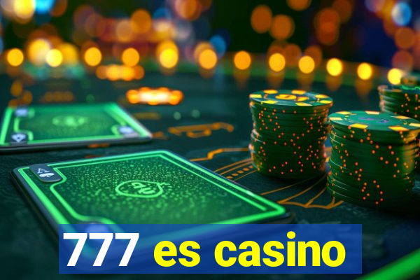 777 es casino