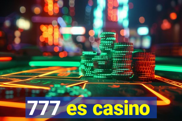 777 es casino