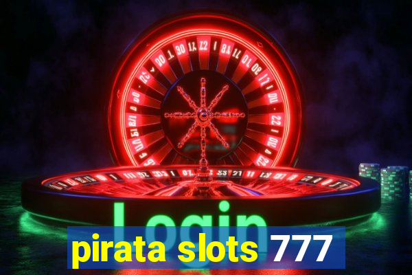 pirata slots 777