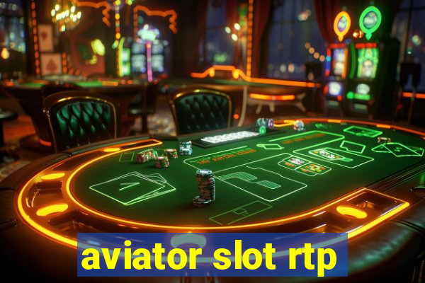 aviator slot rtp