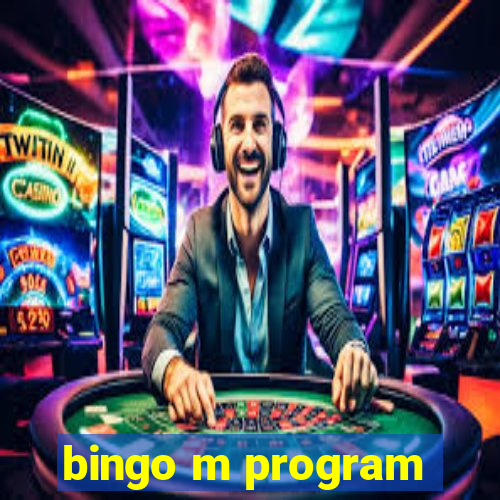 bingo m program