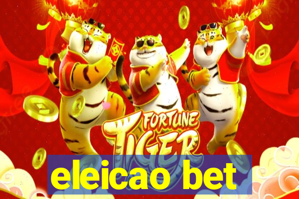 eleicao bet