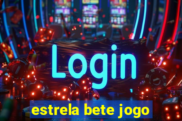 estrela bete jogo