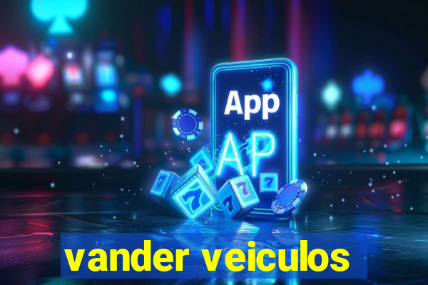 vander veiculos