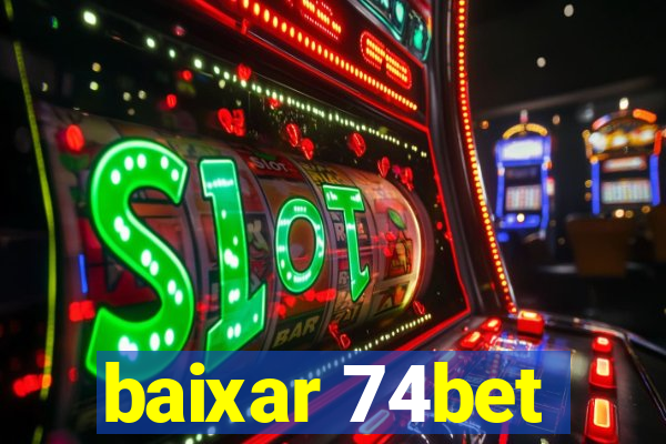 baixar 74bet