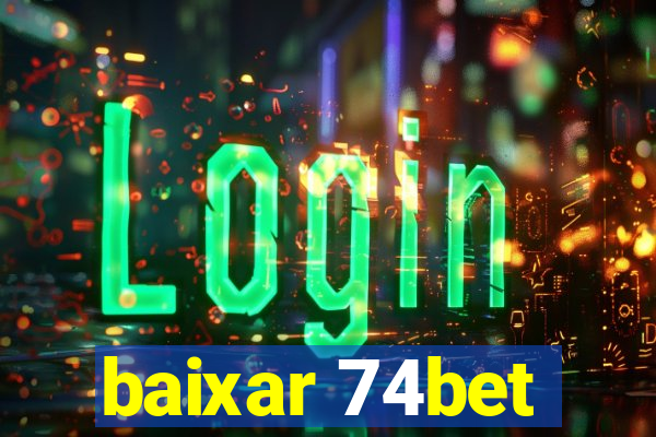 baixar 74bet