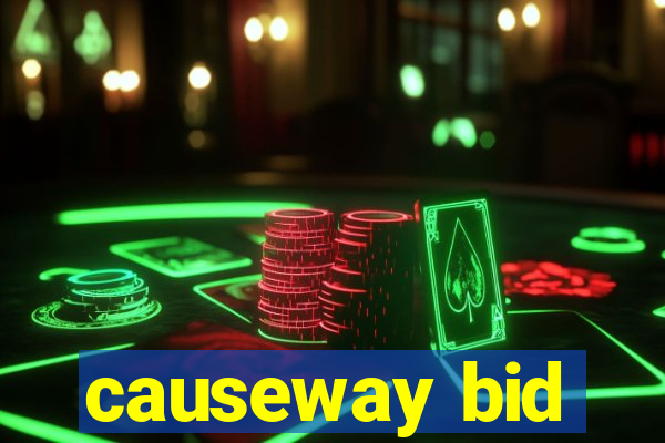 causeway bid